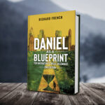 Daniel as a Blueprint for Navigating Ethical Dilemmas 2nd Edition book cover by Richard French, featuring ethical leadership guide with cityscape background